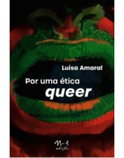 Por Uma Etica Queer