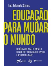 Educação Para Mudar O Mundo