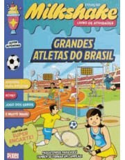 Coleção Milkshake - Grandes Atletas Do Brasil - Passatempos Para Você Tambem Se Tornar Um Campeão! Coleção Milkshake - Grandes Atletas Do Brasil - Passatempos Para Você Tambem Se Tornar Um Campeão!