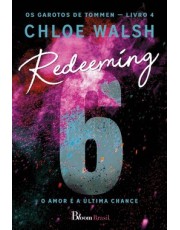 Redeeming 6 - O Amor E A Ultima Chance