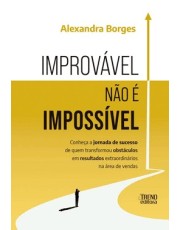 Improvavel Não e Impossivel