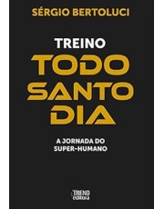 Treino Todo Santo Dia Treino Todo Santo Dia