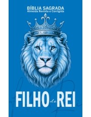 Bíblia Sagrada - Filho Do Rei – Edição De Luxo Revista E Corrigida, Capa Dura E Palavras De Jesus