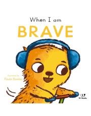 When I Am Brave