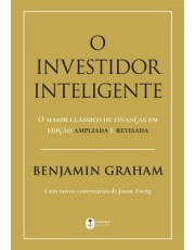 O Investidor Inteligente – Edição Atualizada E Revisada (2025)