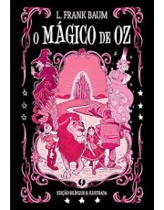 O Magico De Oz - Edição Bilingue E Ilustrada