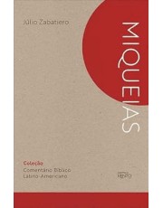 Comentario Biblico Latino-Americano: Livro De Miqueias