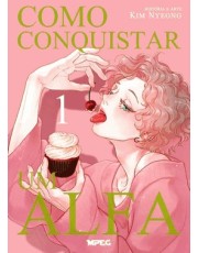 Como Conquistar Um Alfa - Volume 1