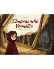 Chapeuzinho Vermelho E O Lobo Que Falava Baixinho