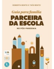 Guia Para Familia Parceira Da Escola No Pós-Pandemia