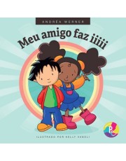 Meu Amigo Faz Iiiii
