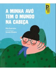 A Minha Avo Tem O Mundo Na Cabeca