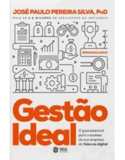Gestão Ideal - O Guia Essencial Para O Sucesso Da Sua Empresa Do Físico Ao Digital