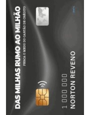 Das Milhas Rumo Ao Milhão - Perca O Medo Do Cartão De Credito