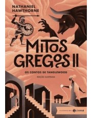 Mitos Gregos Ii - Os Contos De Tanglewood - Edição Ilustrada