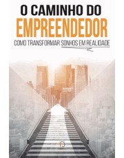 O Caminho Do Empreendedor