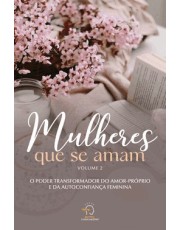 Mulheres Que Se Amam - Volume 2