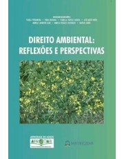 Direito Ambiental- Reflexoes E Perspectivas