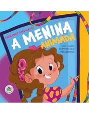 A Menina Animada - Uma Viagem Ao Mundo Da Polissemia