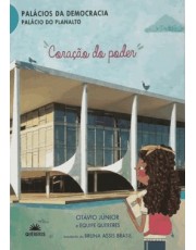 Palacios Da Democracia - Coração Do Poder