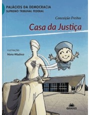 Palácios Da Democracia - Casa Da Justiça