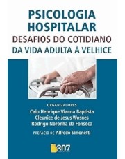 Psicologia Hospitalar - Desafios Do Cotidiano
