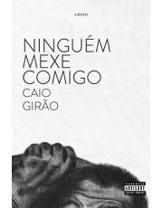 Ninguem Mexe Comigo Ninguem Mexe Comigo