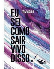 Eu Sei Como Sair Vivo Disso Eu Sei Como Sair Vivo Disso