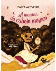 A Menina Do Cabelo Magico