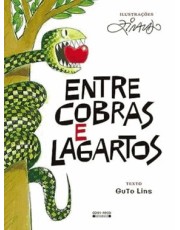 Entre Cobras E Lagartos