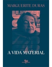 A Vida Material A Vida Material