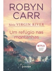 Um Refugio Nas Montanhas - (Virgin River - Livro 2)