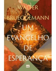 Um Evangelho De Esperanca Um Evangelho De Esperanca