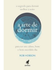 A Arte De Dormir