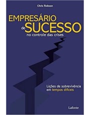 Empresario De Sucesso No Controle Das Crises