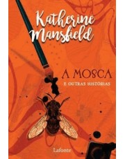 A Mosca E Outras Histórias - Pocket A Mosca E Outras Histórias - Pocket
