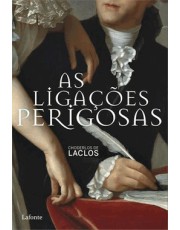 As Ligações Perigosas As Ligações Perigosas