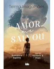 O Amor Me Salvou