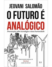 O Futuro e Analogico O Futuro e Analogico