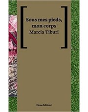 Sous Les Pieds, Mon Corps