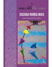 Dachau Nunca Mais