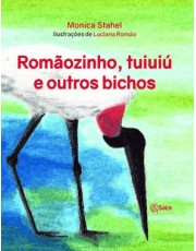 Romãozinho, Tuiuiú E Outros Bichos