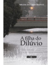 Filha Do Diluvio, A Filha Do Diluvio, A