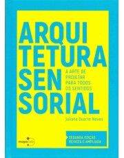 Arquitetura Sensorial Arquitetura Sensorial