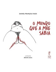 O Mundo Que A Mãe Sabia