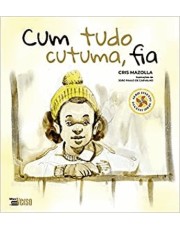 Cum Tudo Cutuma, Fia