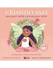 Criando Asas: Para Fazer Sentido E Preciso Fazer Sentir