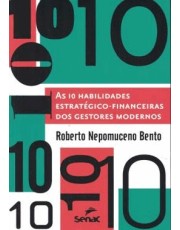 As 10 Habilidades Estrategico-Finan. Dos Ges. Mod.