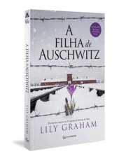 A Filha De Auschwitz