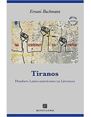 Tiranos: Ditadores Latinos-Americanos Na Literatura